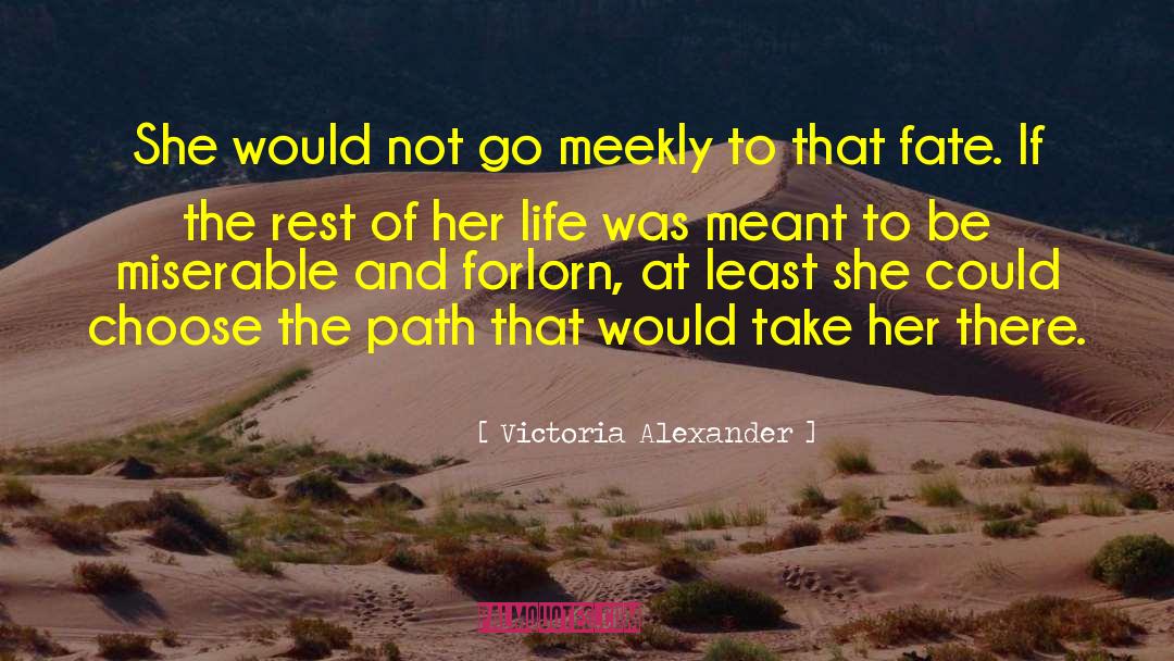 Forlorn quotes by Victoria Alexander