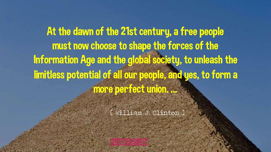Form A More Perfect Union quotes by William J. Clinton