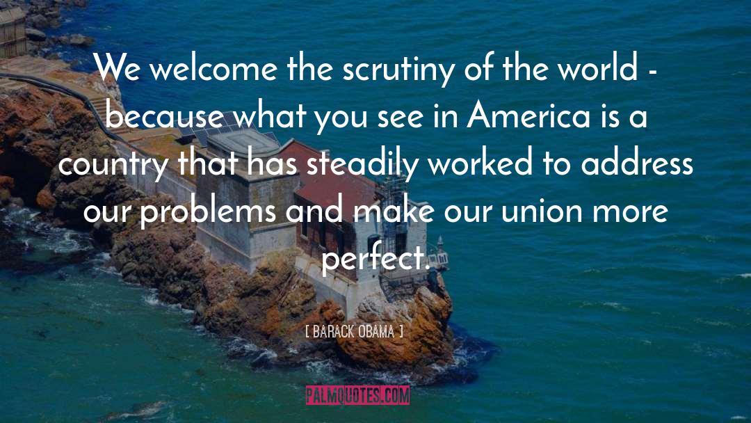 Form A More Perfect Union quotes by Barack Obama