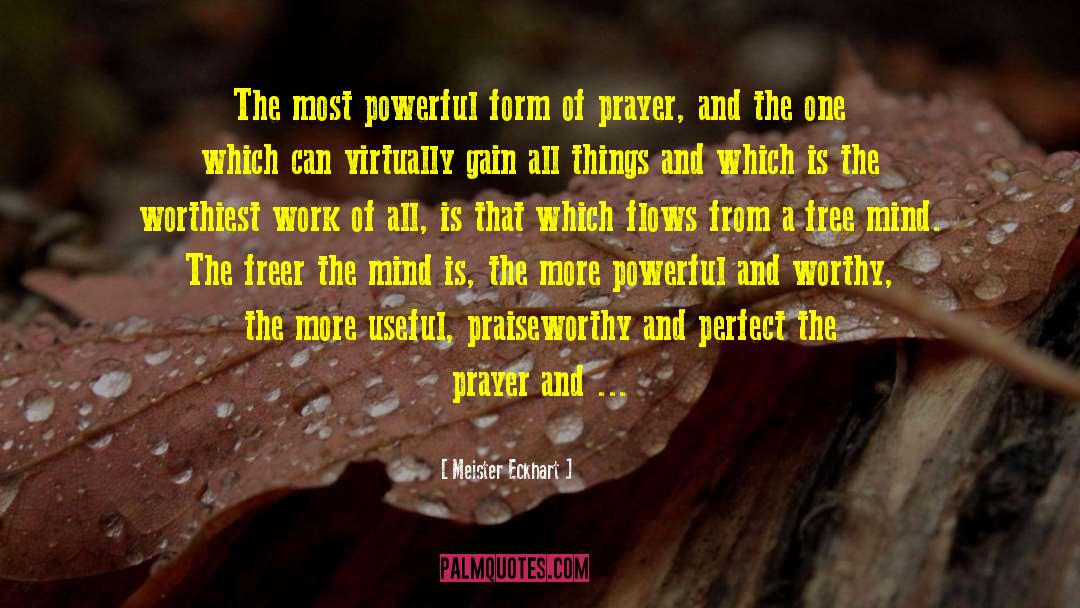 Form A More Perfect Union quotes by Meister Eckhart