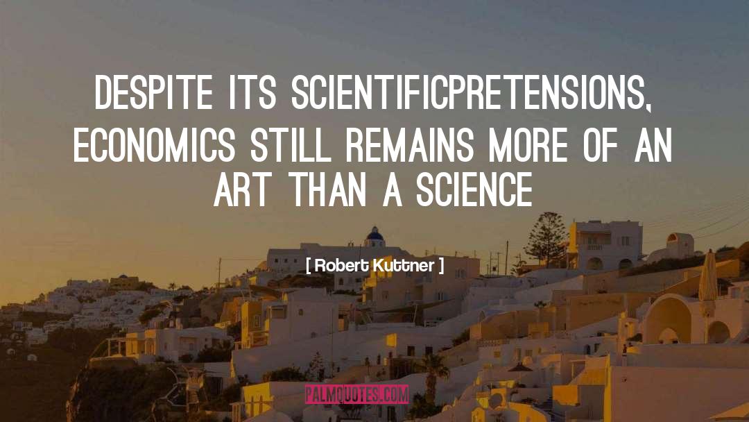 Form Of Art quotes by Robert Kuttner