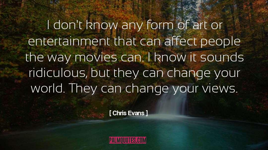 Form Of Art quotes by Chris Evans