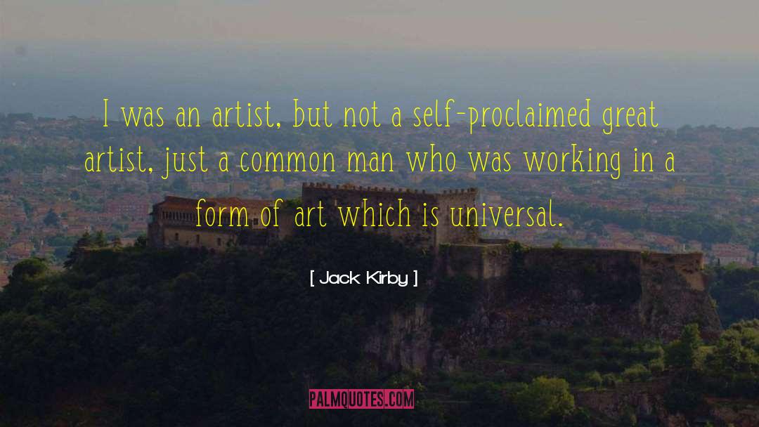 Form Of Art quotes by Jack Kirby