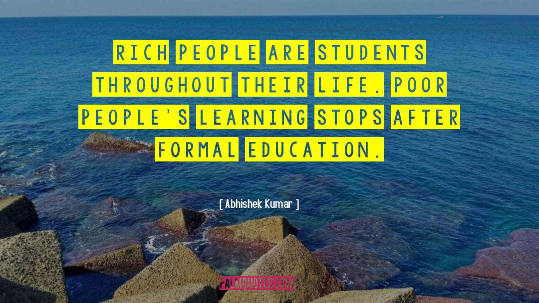 Formal Education quotes by Abhishek Kumar