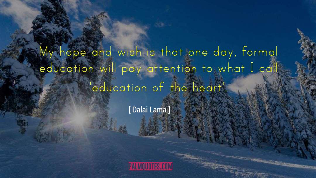 Formal Education quotes by Dalai Lama