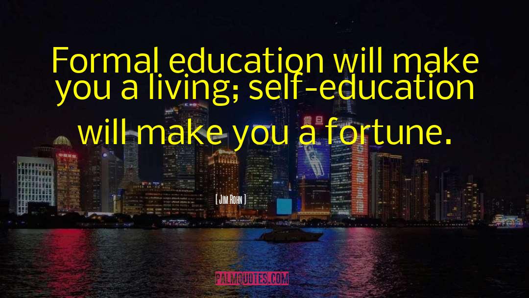 Formal Education quotes by Jim Rohn