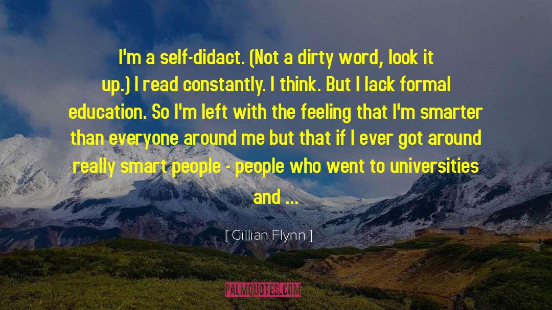 Formal Education quotes by Gillian Flynn