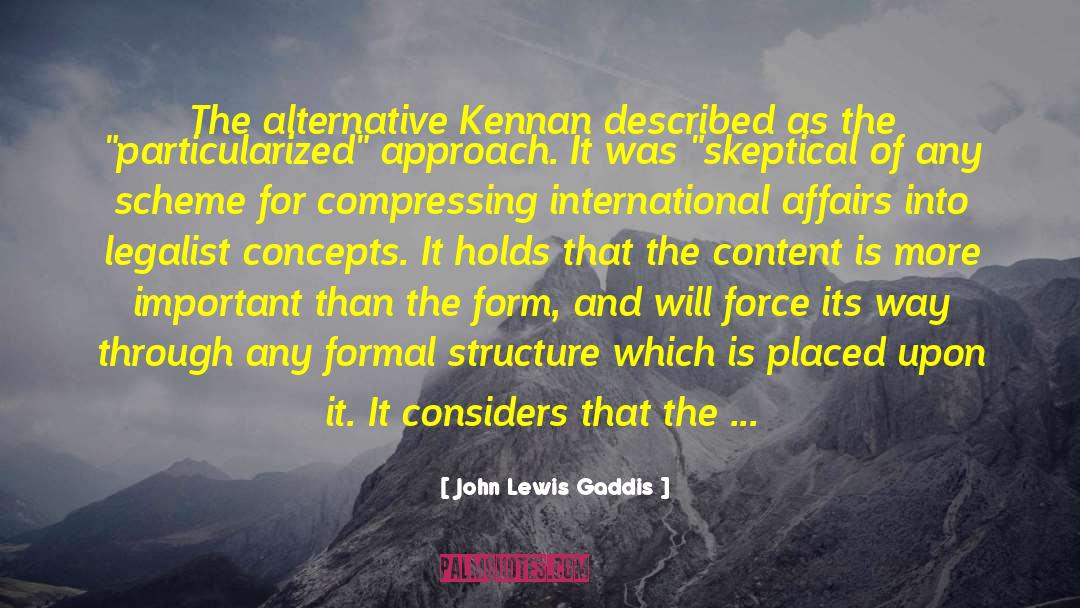 Formalism quotes by John Lewis Gaddis