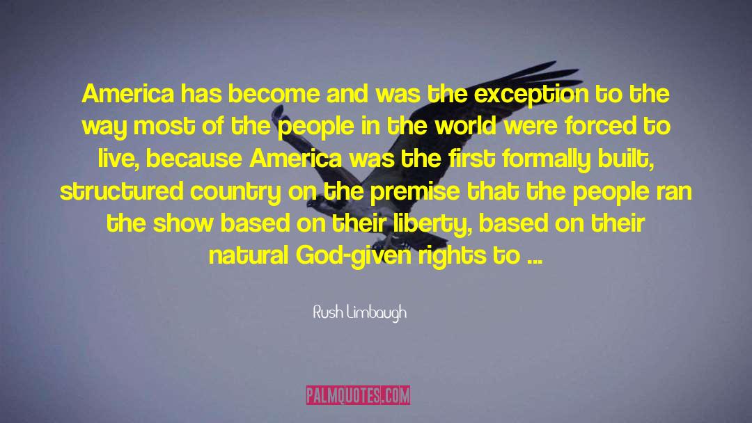 Formally quotes by Rush Limbaugh
