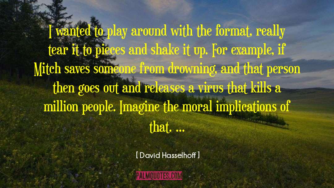 Format quotes by David Hasselhoff