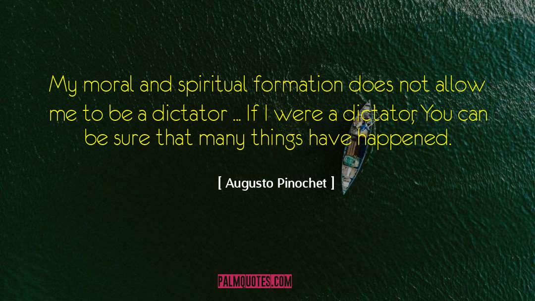 Formation quotes by Augusto Pinochet