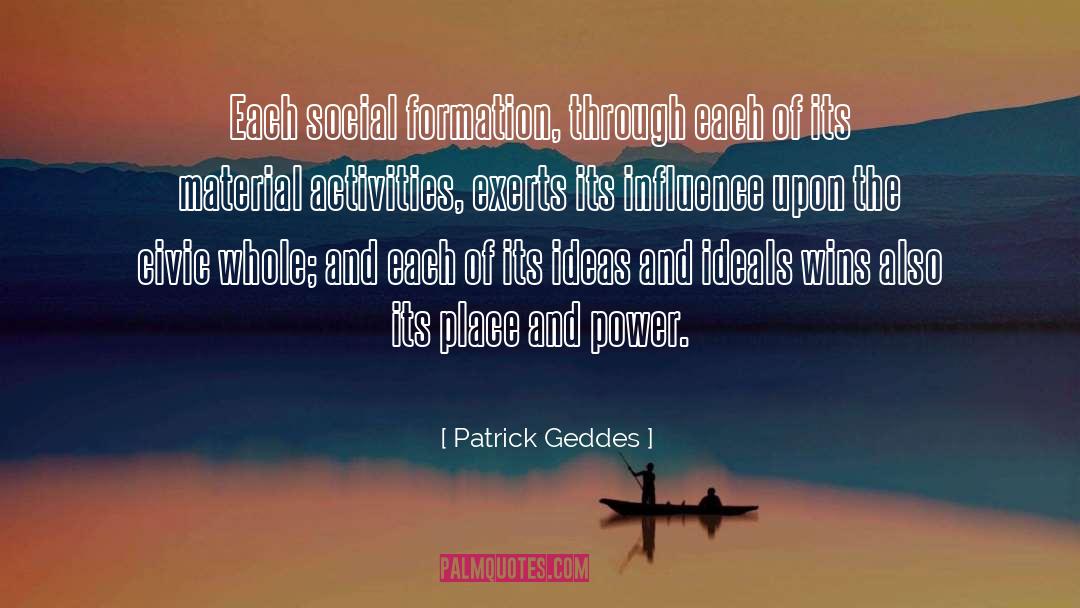 Formation quotes by Patrick Geddes