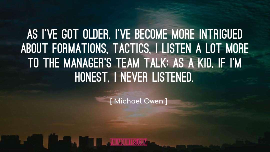Formations quotes by Michael Owen