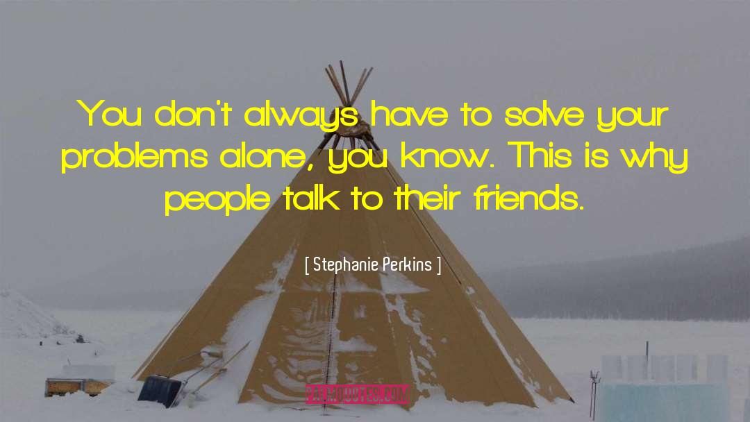 Former Friends quotes by Stephanie Perkins