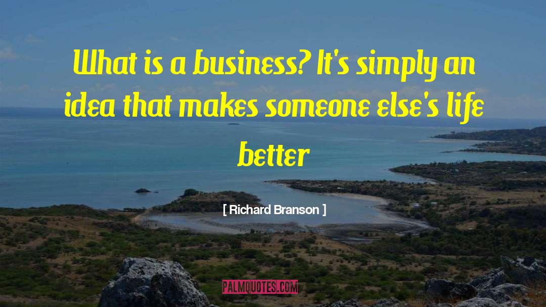 Former Life quotes by Richard Branson