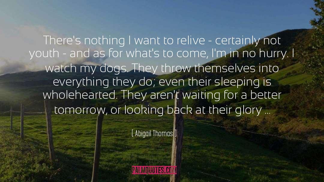 Former quotes by Abigail Thomas