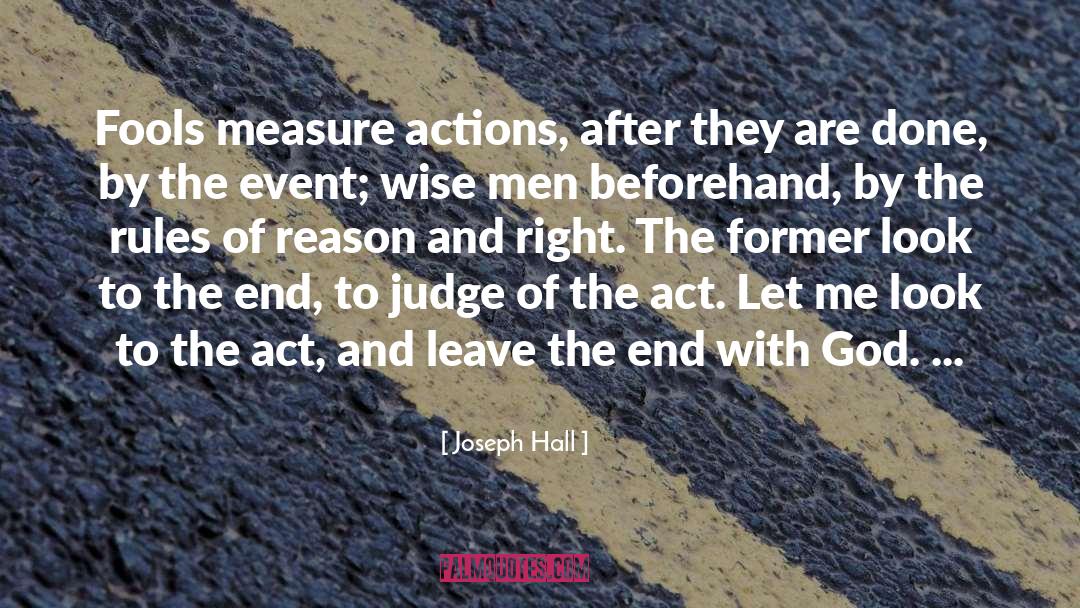 Former quotes by Joseph Hall