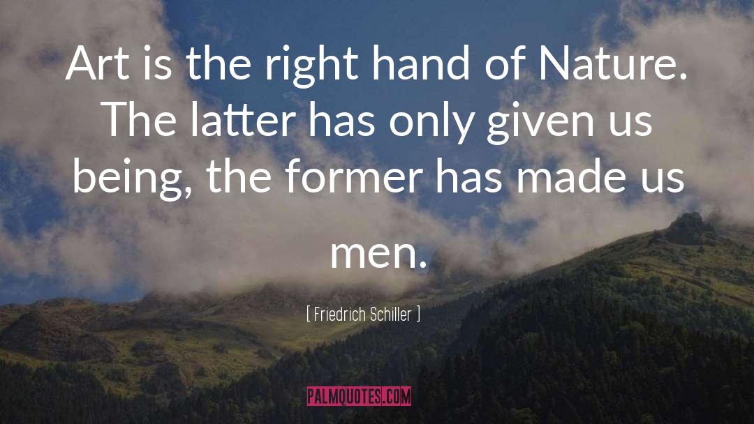 Former quotes by Friedrich Schiller