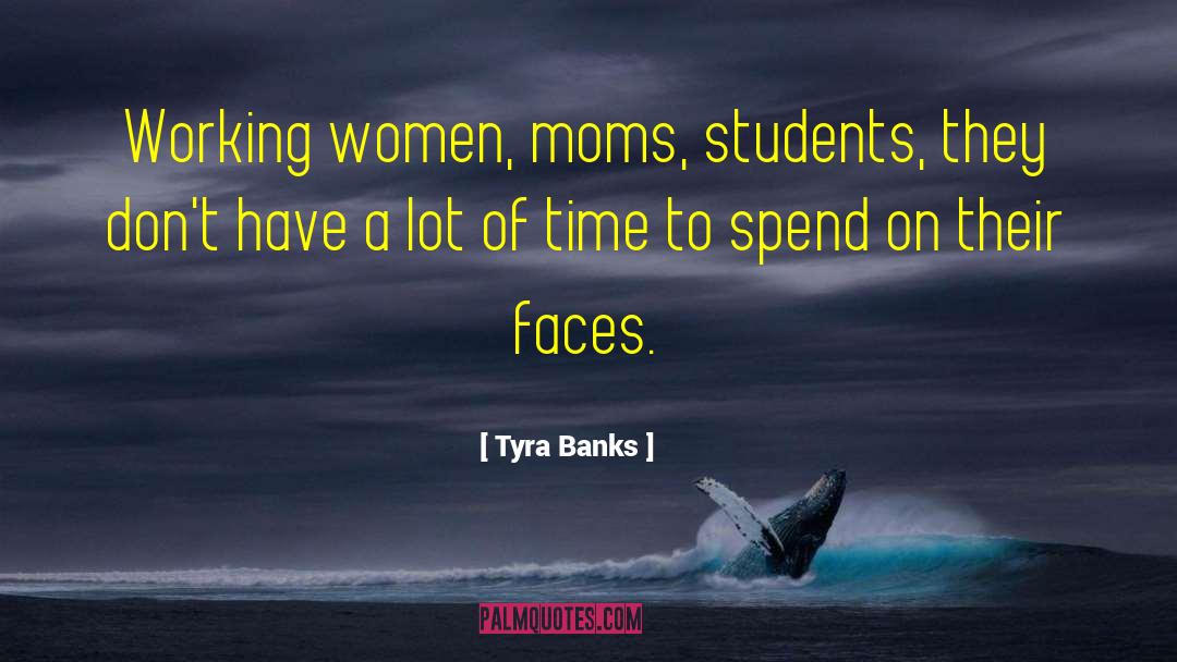 Former Students quotes by Tyra Banks