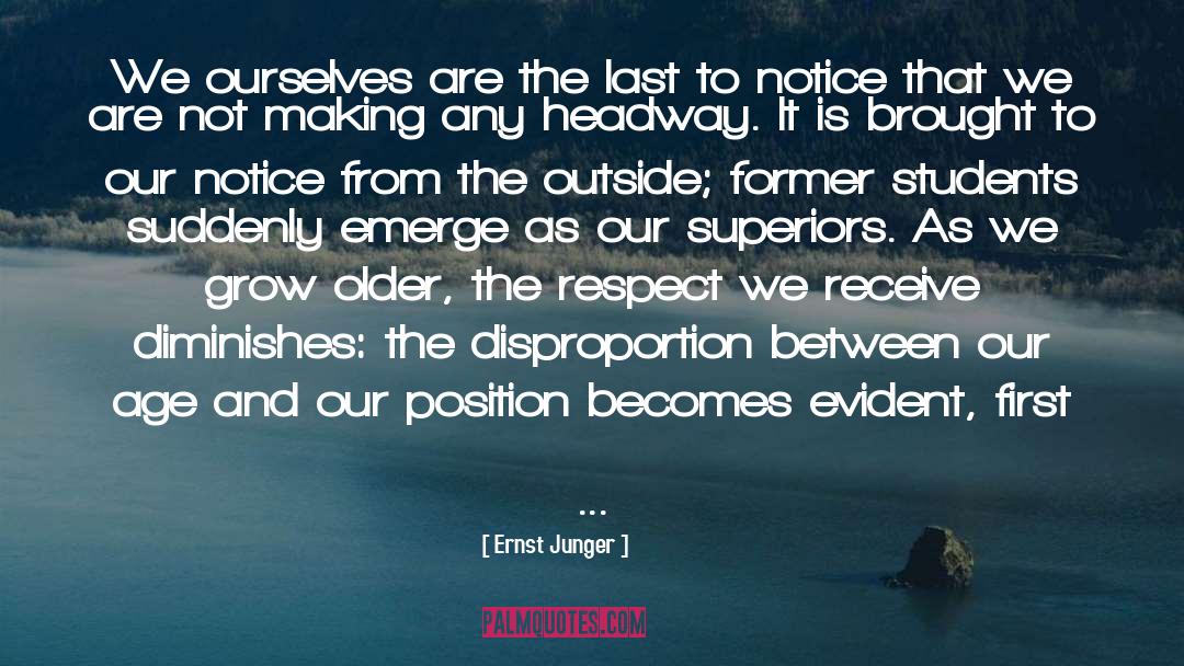 Former Students quotes by Ernst Junger