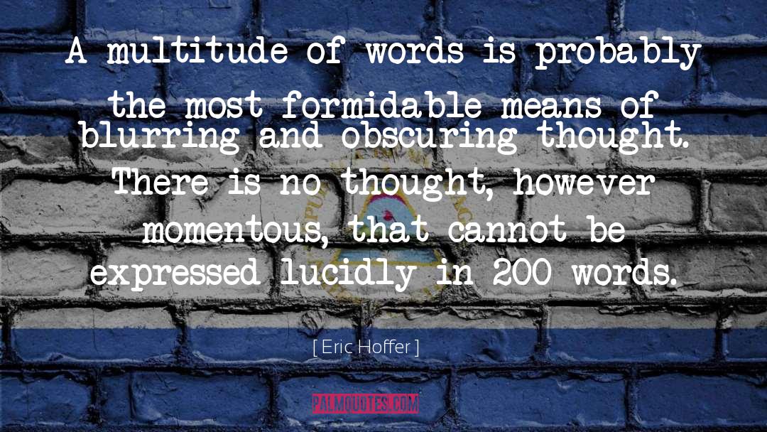 Formidable quotes by Eric Hoffer