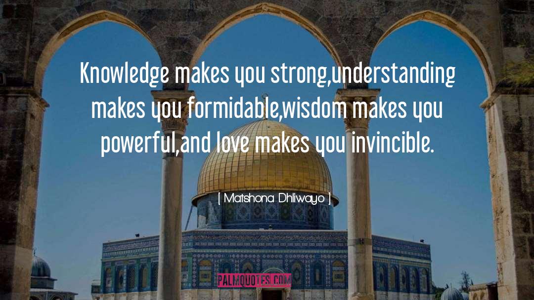 Formidable quotes by Matshona Dhliwayo