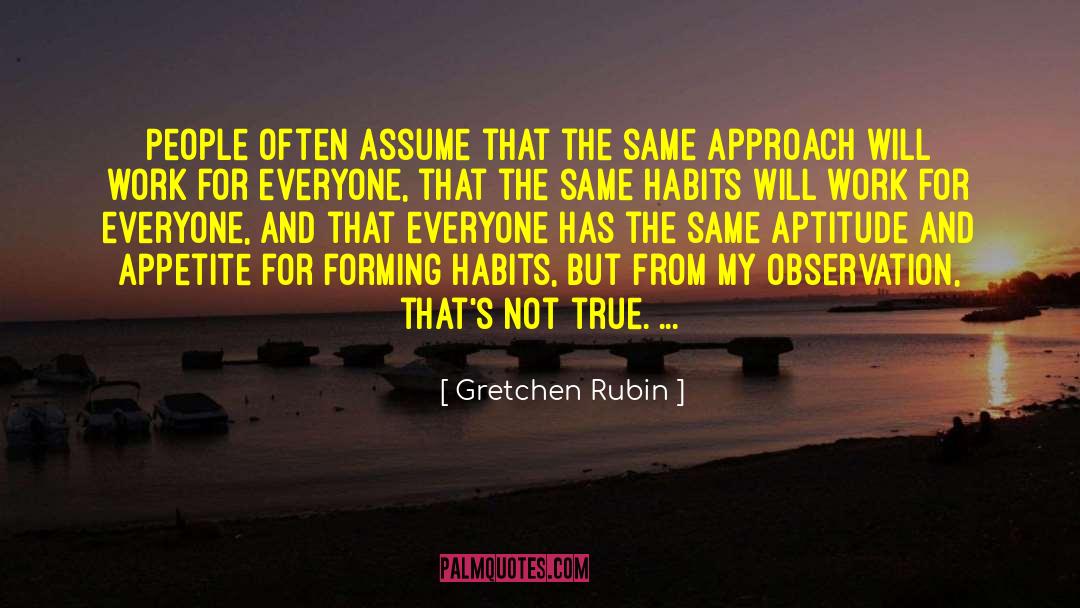 Forming Habits quotes by Gretchen Rubin