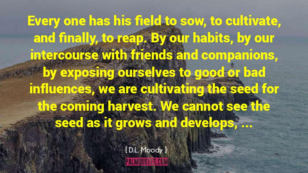 Forming Habits quotes by D.L. Moody