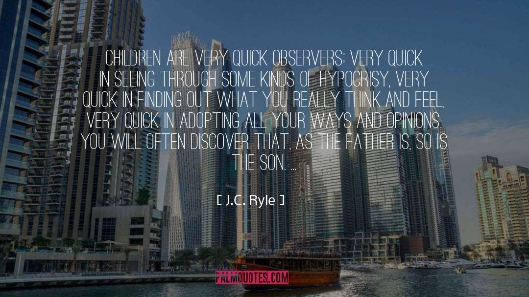 Forming Opinions quotes by J.C. Ryle