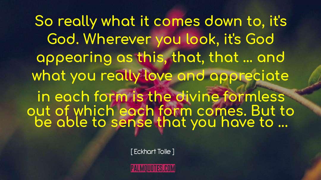 Formless quotes by Eckhart Tolle