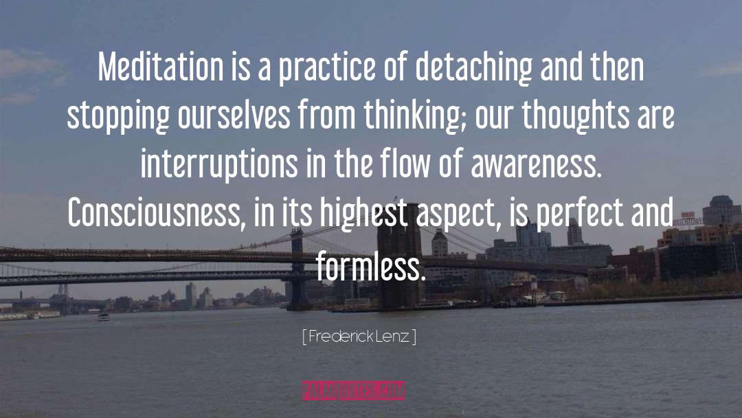 Formless quotes by Frederick Lenz