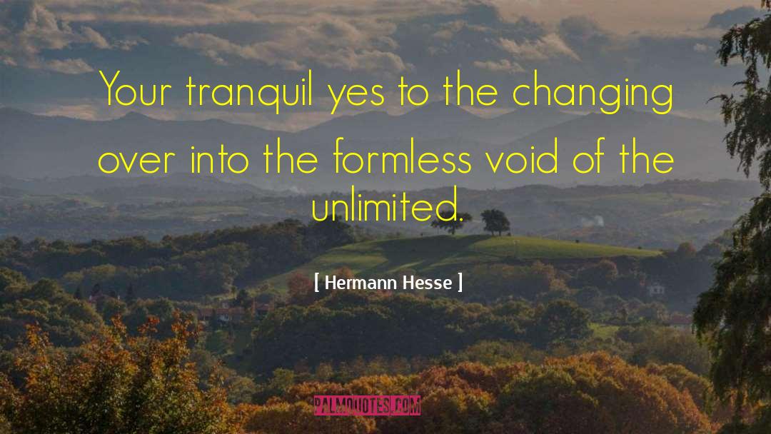 Formless quotes by Hermann Hesse
