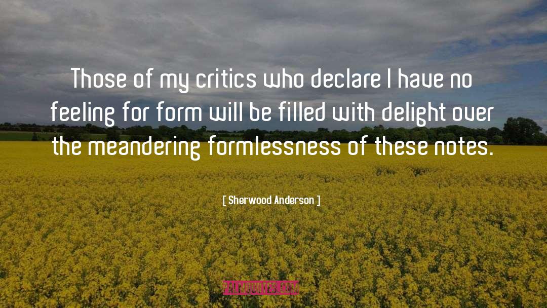 Formlessness quotes by Sherwood Anderson