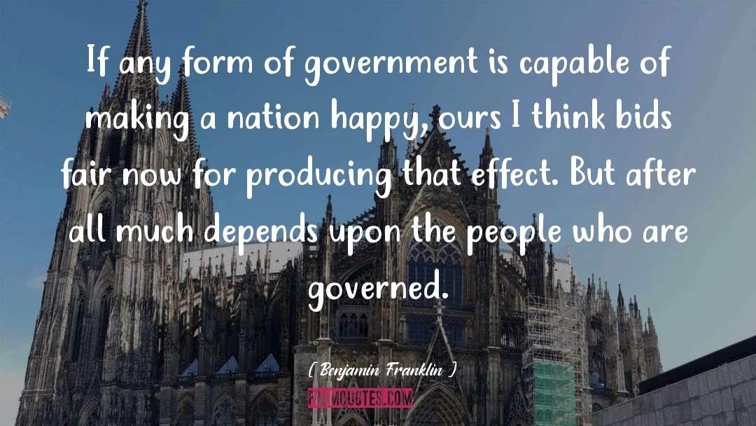 Forms Of Government quotes by Benjamin Franklin