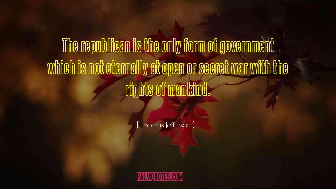 Forms Of Government quotes by Thomas Jefferson