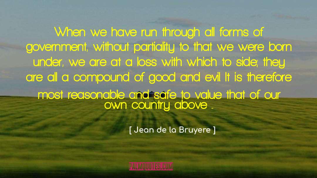 Forms Of Government quotes by Jean De La Bruyere