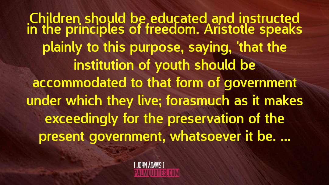 Forms Of Government quotes by John Adams