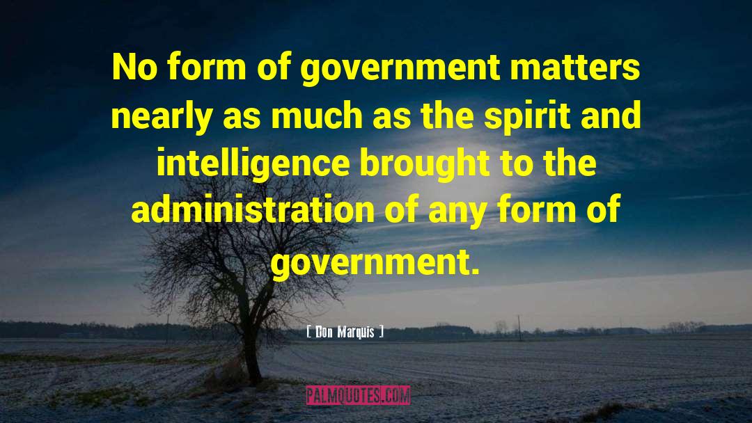 Forms Of Government quotes by Don Marquis