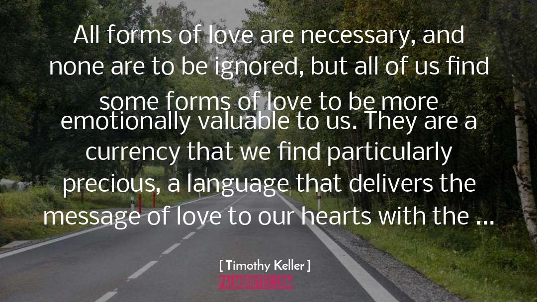 Forms Of Love quotes by Timothy Keller