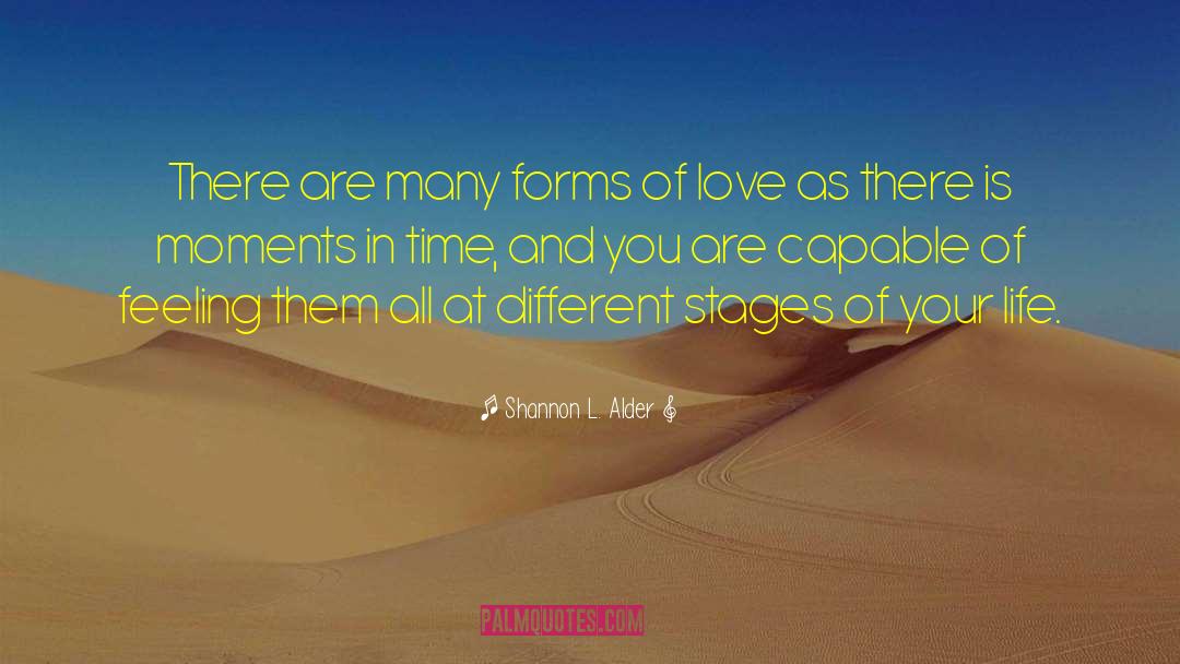 Forms Of Love quotes by Shannon L. Alder
