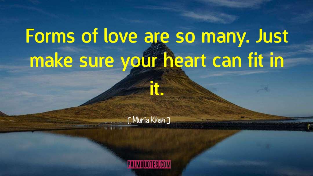 Forms Of Love quotes by Munia Khan