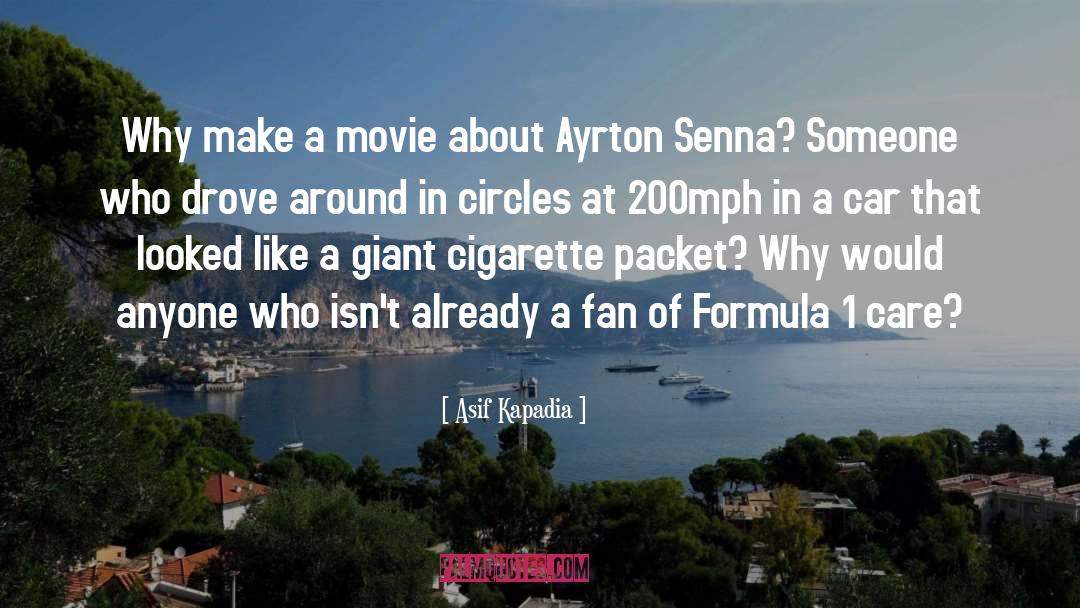 Formula 1 quotes by Asif Kapadia