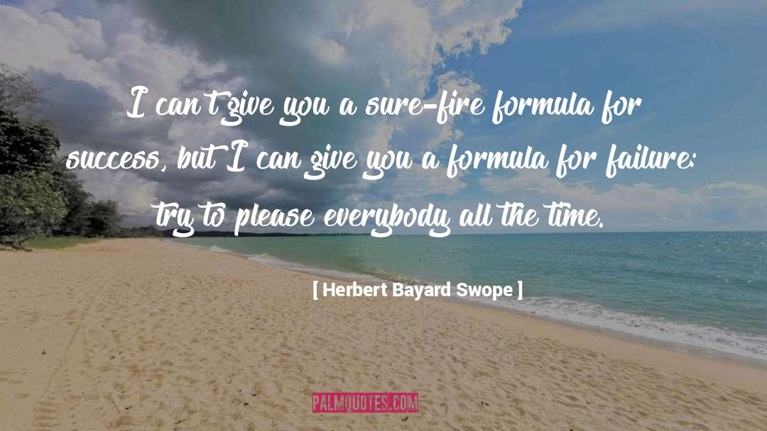 Formula For Success quotes by Herbert Bayard Swope