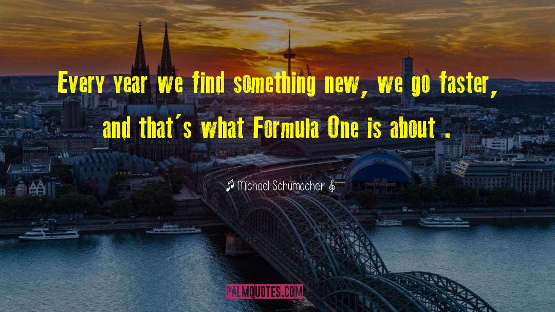 Formula One quotes by Michael Schumacher