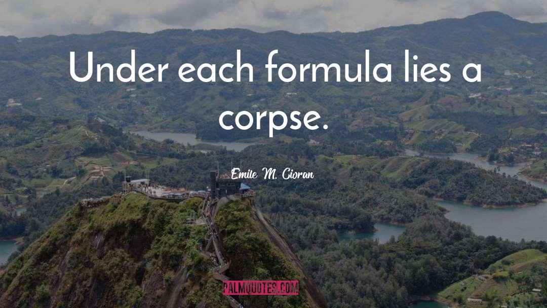 Formula quotes by Emile M. Cioran