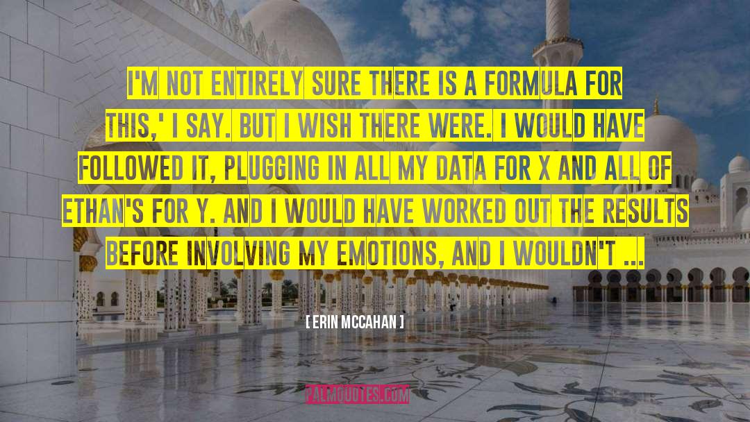 Formulae quotes by Erin McCahan