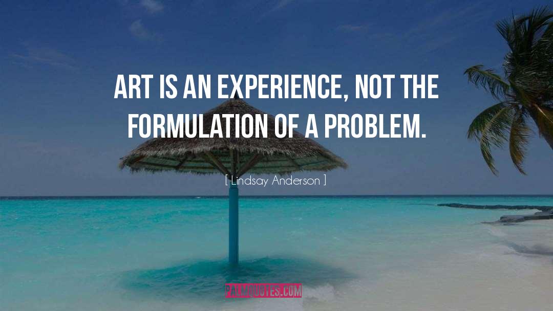 Formulation quotes by Lindsay Anderson