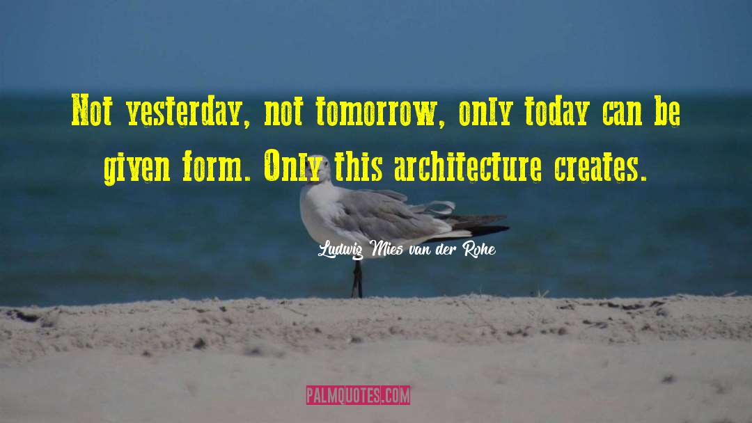 Fornataro Architecture quotes by Ludwig Mies Van Der Rohe