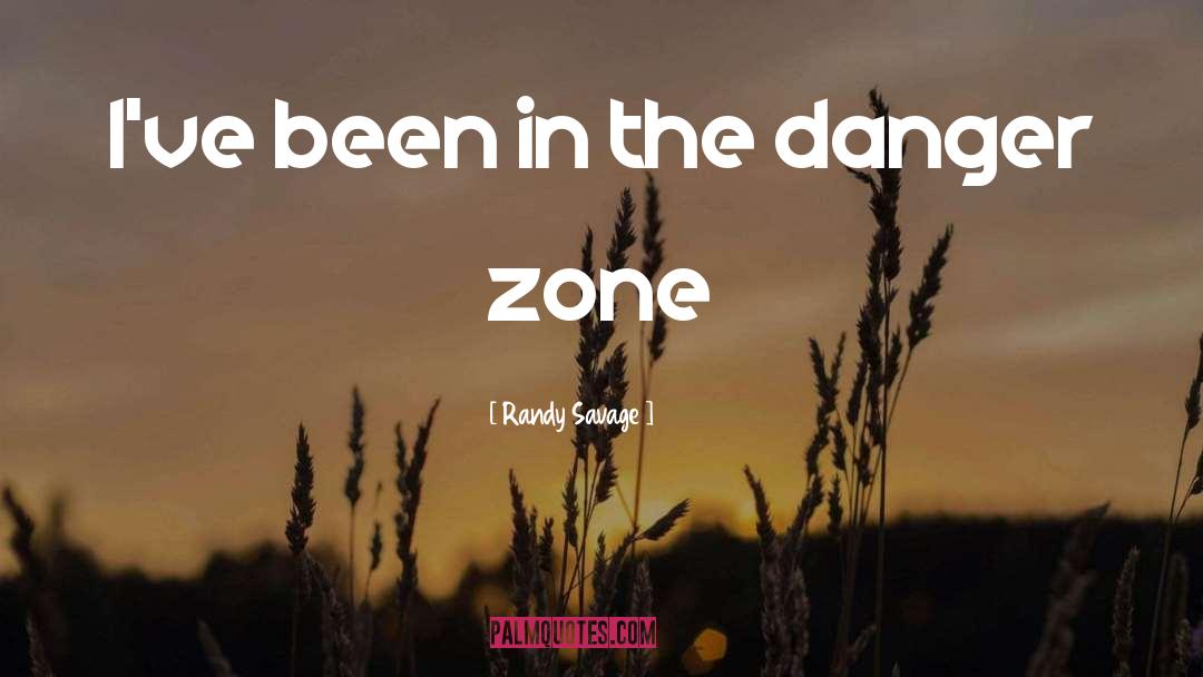 Fornuto Zone quotes by Randy Savage