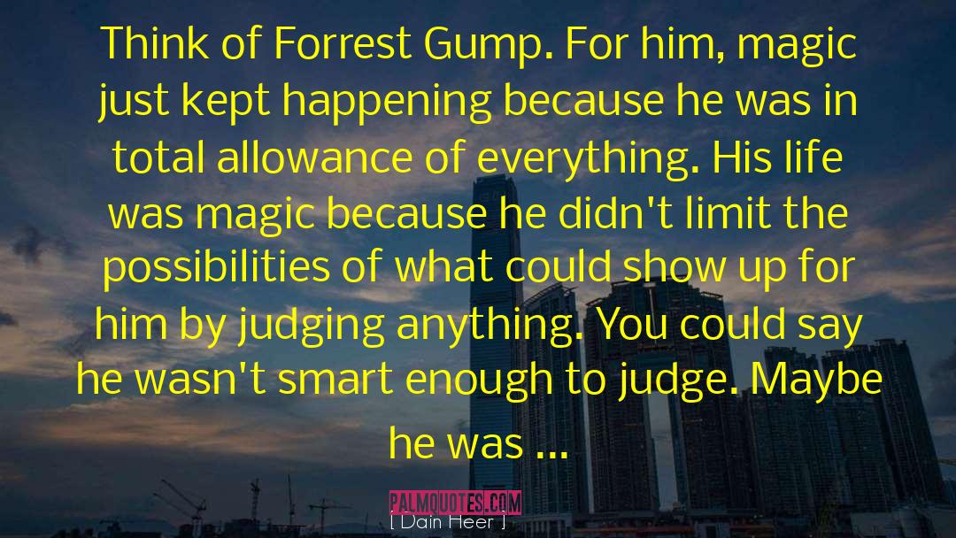 Forrest Gump quotes by Dain Heer